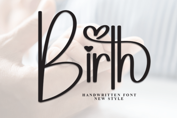 Birth Font: The Perfect Handwritten Typeface for Crafters