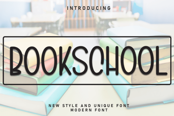Bookschool: A Sweet Handwritten Display Font for Makers