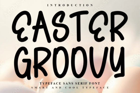 Easter Groovy: A Festive Display Font for Seasonal Design