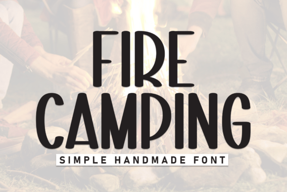 Fire Camping Font: A Casual Display Typeface for Brands