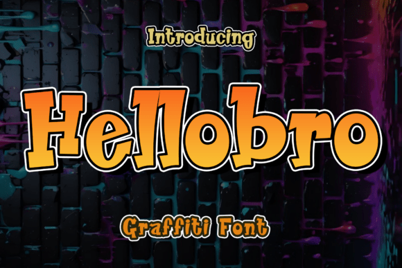 Hellobro Font Review: Bold Graffiti Style for Brands