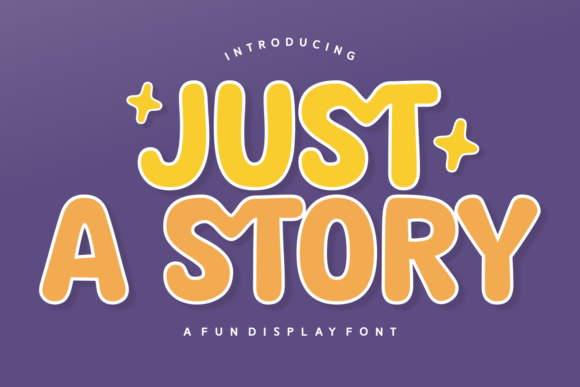 Just a Story: The Display Font That Elevates Small Brands