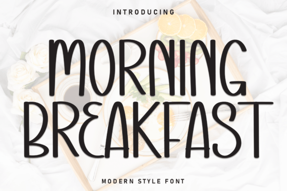 Morning Breakfast: A Vibrant Display Font for Editorial Design