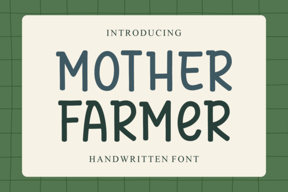 Mother Farmer Font for Authentic Small Business Branding