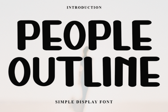 People Outline: A Unique Display Font for Branding