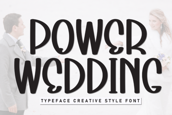 Power Wedding Typeface Review for Charming Branding
