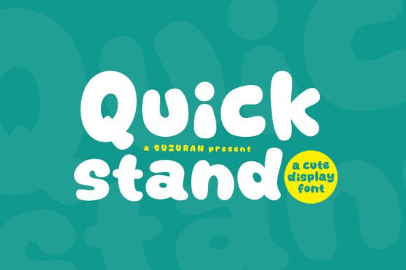 Quick Stand: The Fresh Display Font for Modern Brands