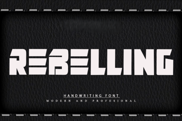 Rebeling: A Neat Display Font for Clear Campaigns
