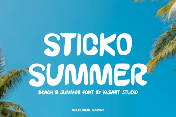 Sticko Summer Font: The Perfect Display Type for Vacation Brands