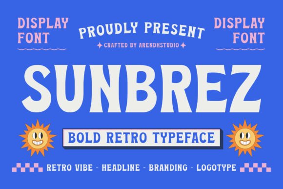 Sunbrez Review: A Bold Retro Typeface for Campaigns